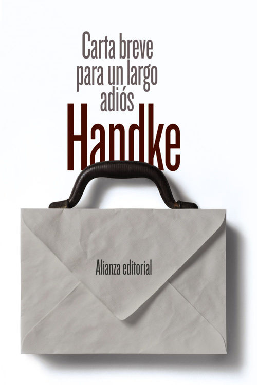 Imagen de CARTA BREVE PARA UN LARGO ADIÓS / PETER HANDKE