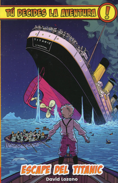 Imagen de TÚ DECIDES LA AVENTURA: ESCAPE DEL TITANIC / IVÁN BABIANO