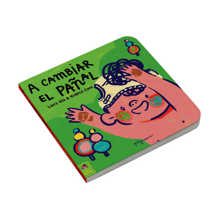 Imagen de A CAMBIAR EL PAÑAL / LAURA VILA - VIOLETA CANO