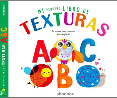 Imagen de MI PEQUEÑO LIBRO DE TEXTURAS: ABC (TAPA DURA) / SHOEBOX