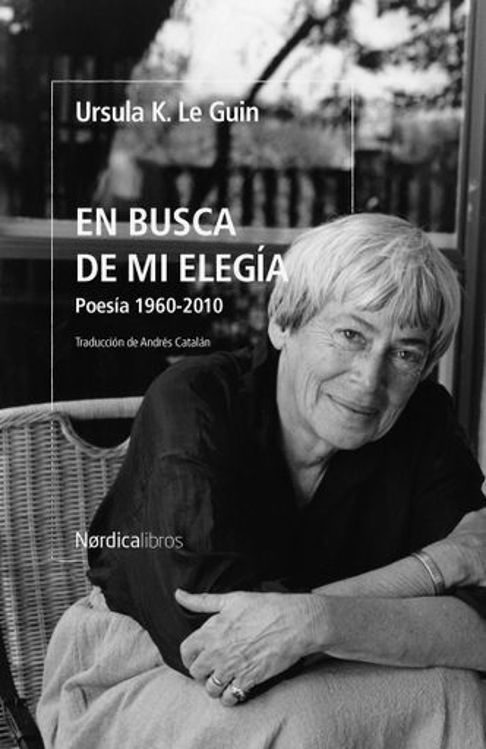 Imagen de EN BUSCA DE MI ELEGÍA / URSULA K. LE GUIN