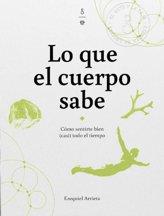 Imagen de LO QUE EL CUERPO SABE / EZEQUIEL ARRIETA