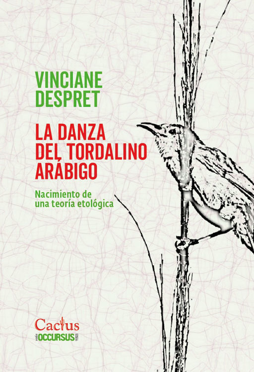 Imagen de LA DANZA DEL TORDALINO ARÁBIGO / VINCIANE DESPRET