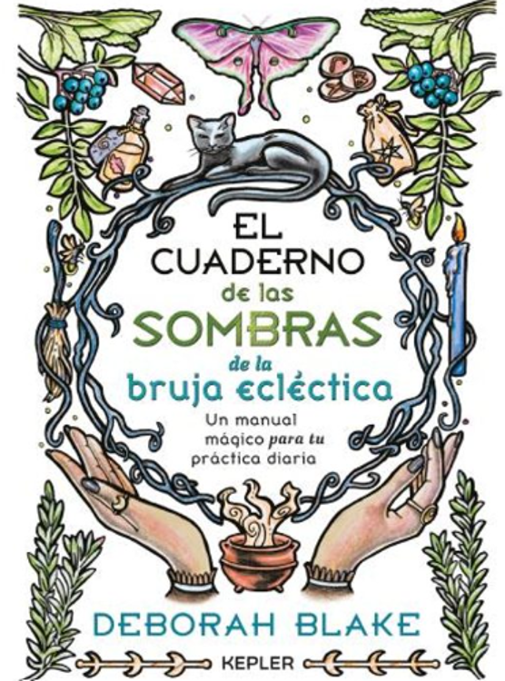 Imagen de EL CUADERNO DE LAS SOMBRAS DE LA BRUJA ECLECTICA / DEBORAH BLAKE