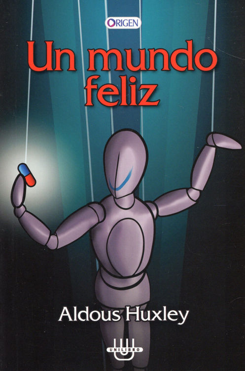 Imagen de UN MUNDO FELIZ / ALDOUS HUXLEY
