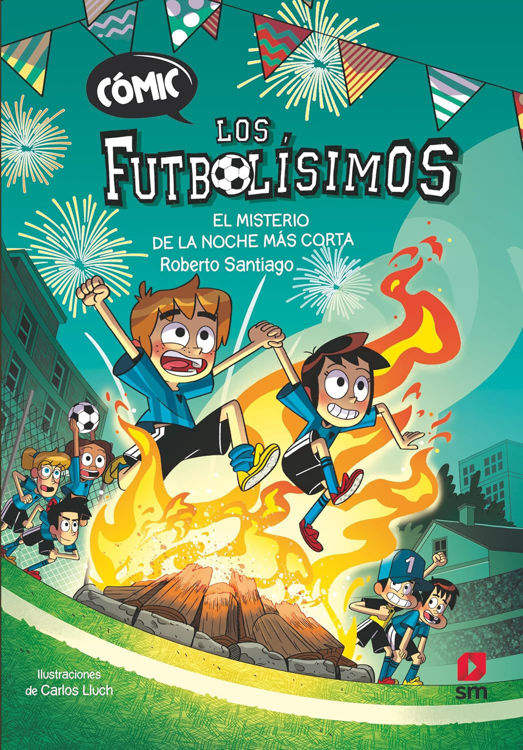 Imagen de CÓMIC LOS FUTBOLÍSIMOS: EL MISTERIO DE LA NOCHE MÁS CORTA / ROBERTO SANTIAGO