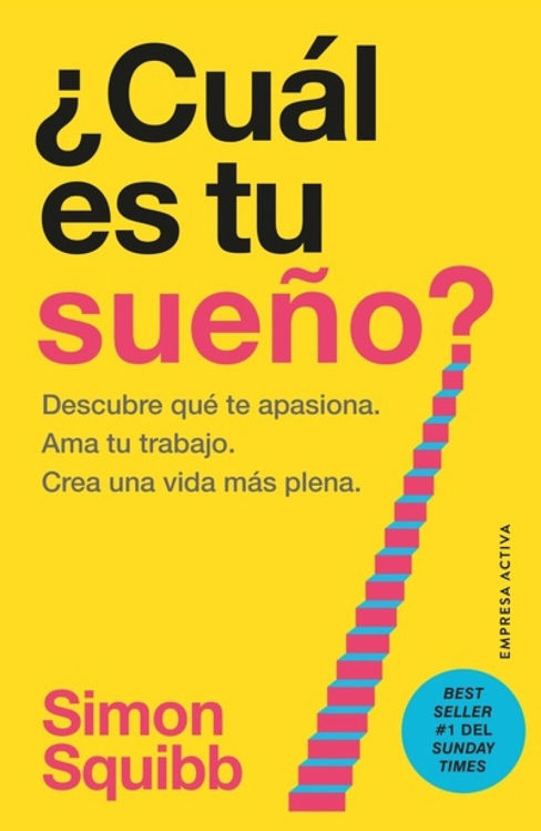 Imagen de ¿CUÁL ES TU SUEÑO? / SIMON SQUIBB