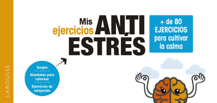 Imagen de MIS EJERCICIOS ANTI - ESTRÉS / LAROUSSE