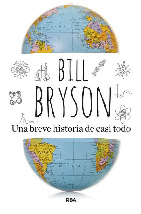 Imagen de UNA BREVE HISTORIA DE CASI TODO / BILL BRYSON