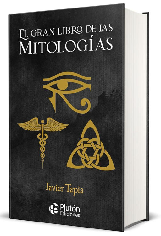 Imagen de EL GRAN LIBRO DE LAS MITOLOGÍAS (TAPA DURA) / JAVIER TAPIA