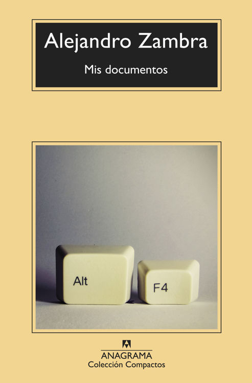 Imagen de MIS DOCUMENTOS / ALEJANDRO ZAMBRA