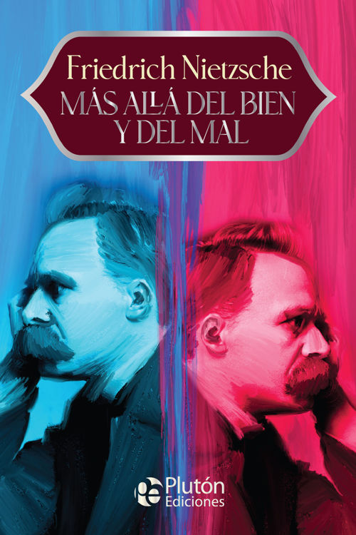 Imagen de MÁS ALLÁ DEL BIEN Y DEL MAL / FRIEDRICH NIETZSCHE