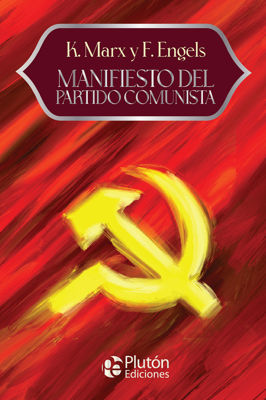Imagen de MANIFIESTO DEL PARTIDO COMUNISTA / K. MARX Y F. ENGELS