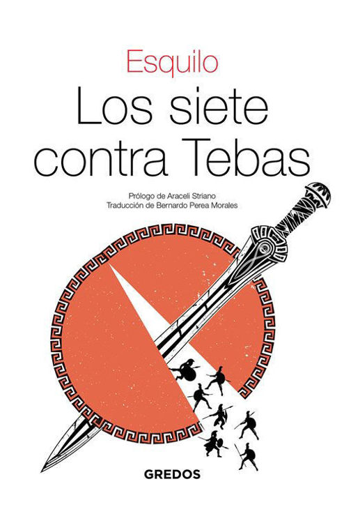Imagen de LOS SIETE CONTRA TEBAS / ESQUILO