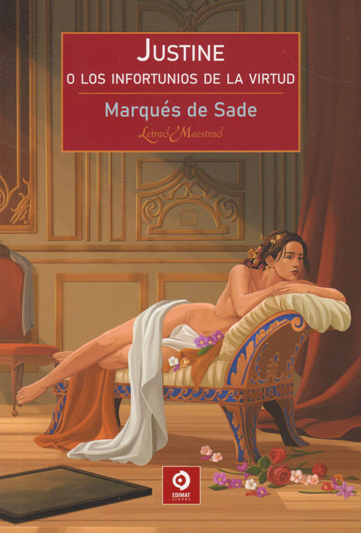 Imagen de JUSTINE O LOS INFORTUNIOS DE LA VIRTUD / MARQUÉS DE SADE