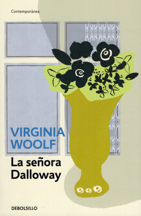 Imagen de LA SEÑORA DALLOWAY / VIRGINIA WOOLF