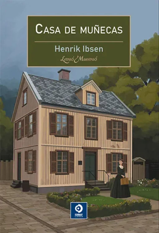 Imagen de CASA DE MUÑECAS / HENRIK IBSEN