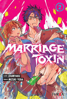 Imagen de MARRIAGE TOXIN VOL. 02 / JOUMYAKU