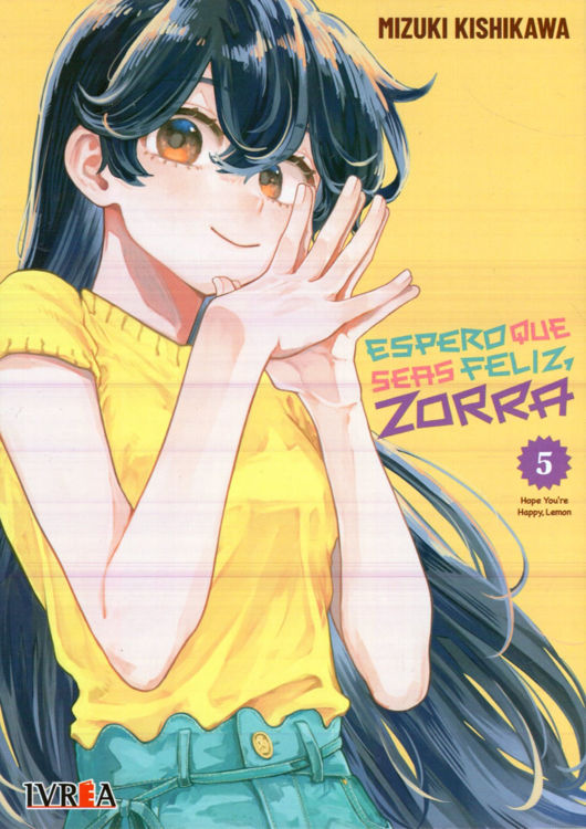 Imagen de ESPERO QUE SEAS FELIZ, ZORRA VOL. 5 / MIZUKI KISHIKAWA