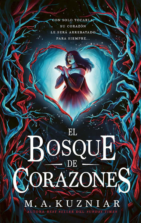 Imagen de EL BOSQUE DE CORAZONES / M.A. KUZNIAR