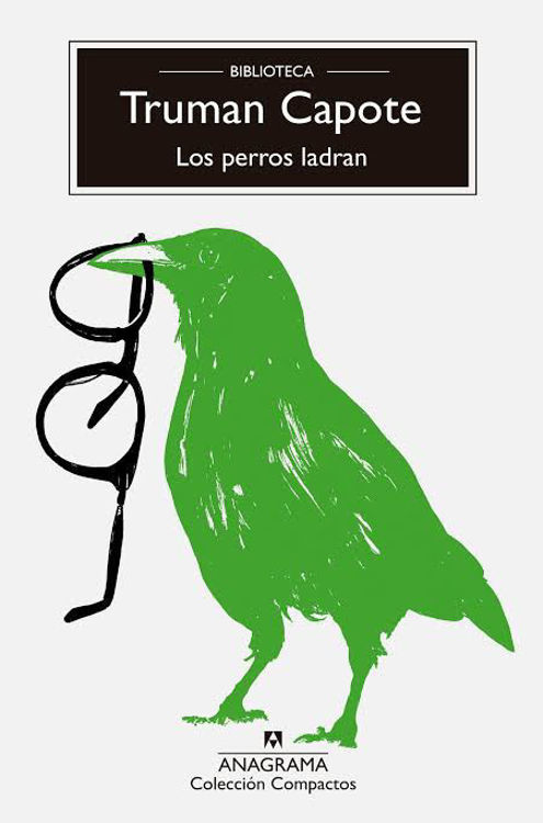 Imagen de LOS PERROS LADRAN / TRUMAN CAPOTE