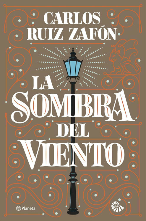 Imagen de LA SOMBRA DEL VIENTO (ED. CANTOS PINTADOS) / CARLOS RUIZ ZAFÓN