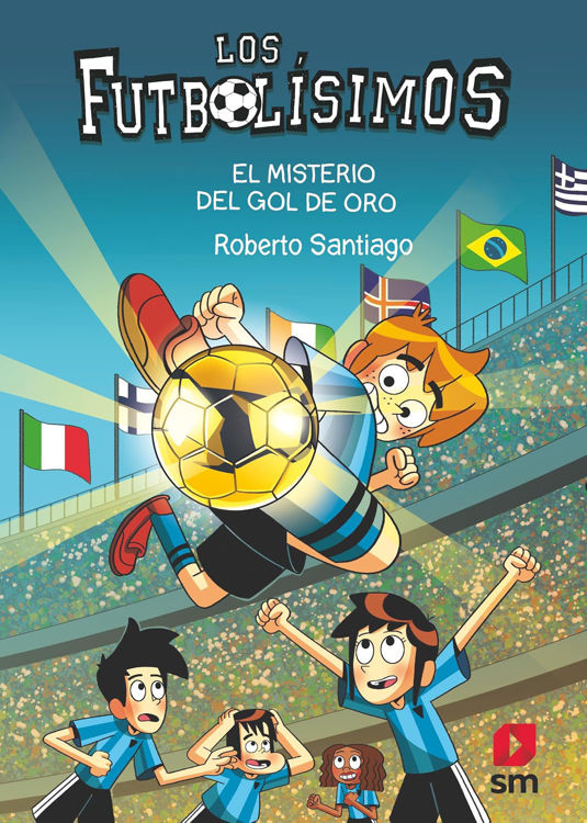 Imagen de LOS FUTBOLÍSIMOS 25: EL MISTERIO DEL GOL DE ORO / ROBERTO SANTIAGO