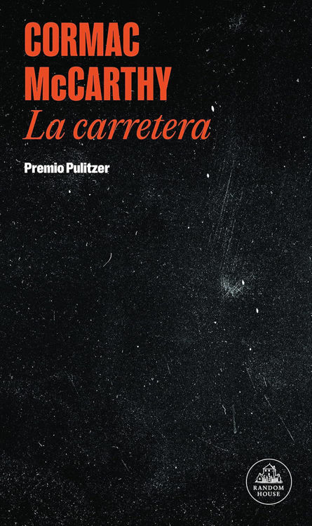 Imagen de LA CARRETERA / CORMAC MCCARTHY