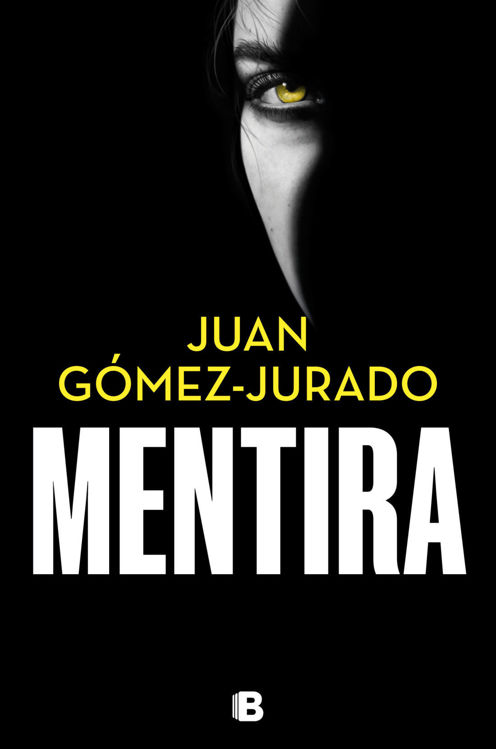 Imagen de MENTIRA / JUAN GÓMEZ-JURADO