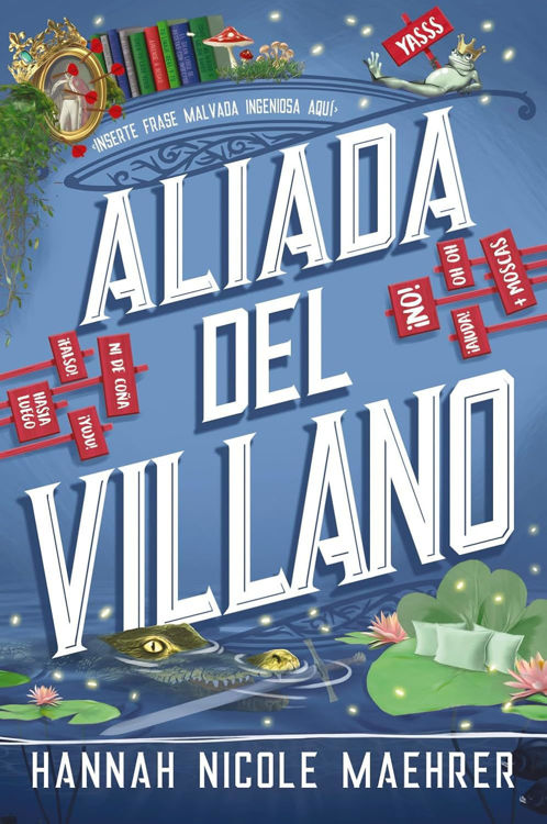 Imagen de ALIADA DEL VILLANO / HANNAH NICOLE MAEHRER