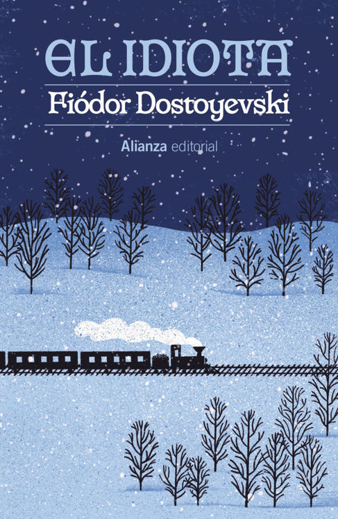 Imagen de EL IDIOTA (TAPA DURA) / FIÓDOR DOSTOYEVSKI