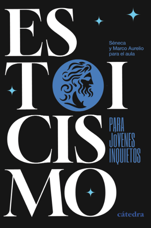Imagen de ESTOICISMO PARA JÓVENES INQUIETOS / CÁTEDRA