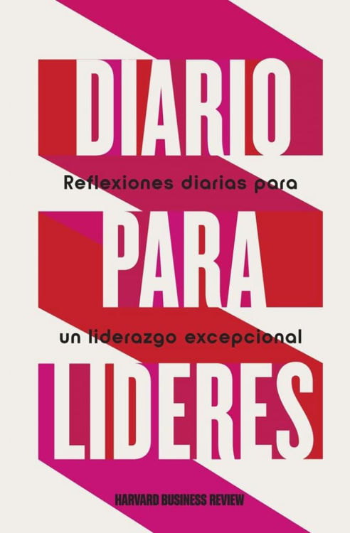 Imagen de DIARIO PARA LÍDERES / HARVARD BUSINESS REVIEW