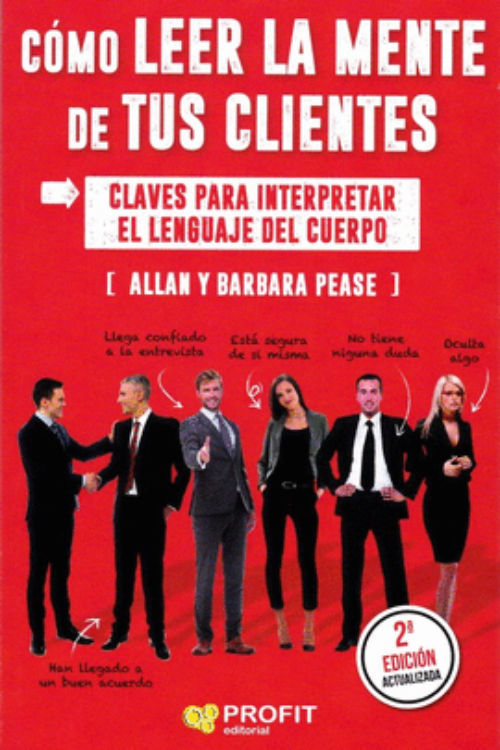 Imagen de CÓMO LEER LA MENTE DE TUS CLIENTES / ALLAN Y BARBARA PEASE