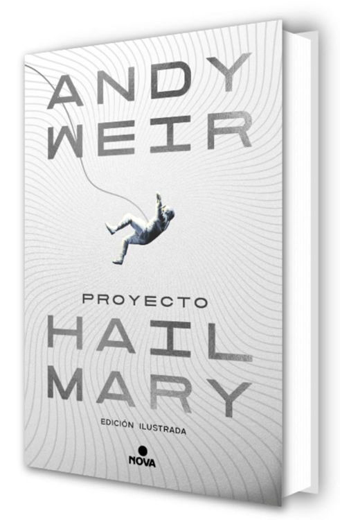 Imagen de PROYECTO HAIL MARY (TAPA DURA ILUSTRADO) / ANDY WEIR