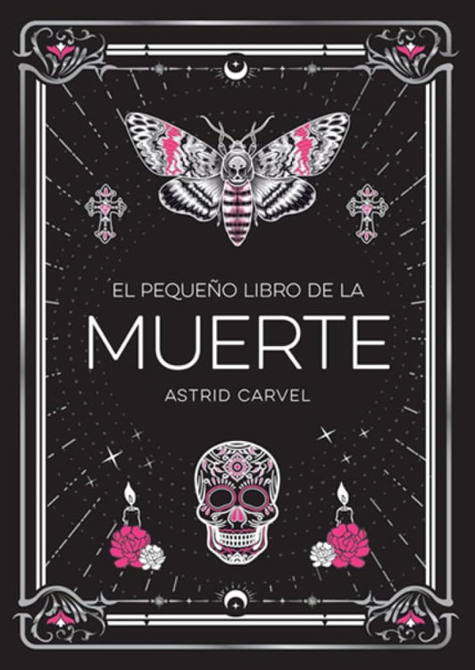 Imagen de EL PEQUEÑO LIBRO DE LA MUERTE / ASTRID CARVEL
