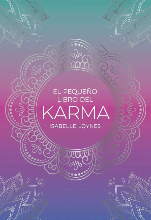 Imagen de EL PEQUEÑO LIBRO DEL KARMA / ISABELLE LOYNES