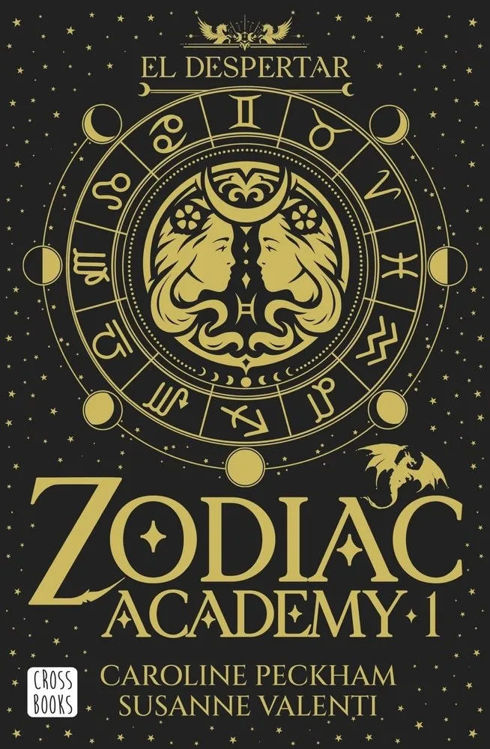 Imagen de ZODIAC ACADEMY 1: EL DESPERTAR / CAROLINE PECKHAM, SUSANNE VALENTI