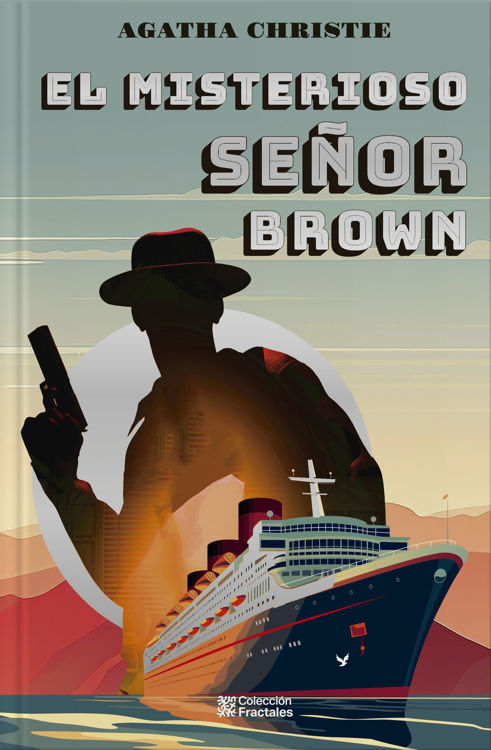 Imagen de EL MISTERIOSO SEÑOR BROWN (TAPA DURA) / AGATHA CHRISTIE