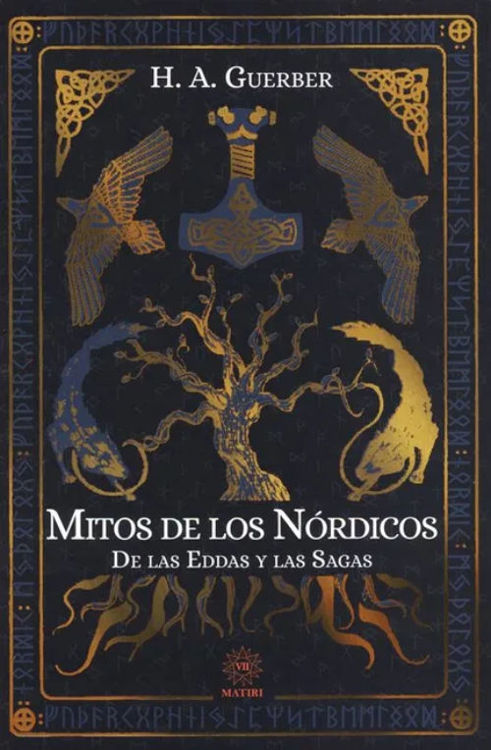 Imagen de MITOS DE LOS NÓRDICOS: DE LAS EDDAS Y LAS SAGAS / H. A. GUERBER
