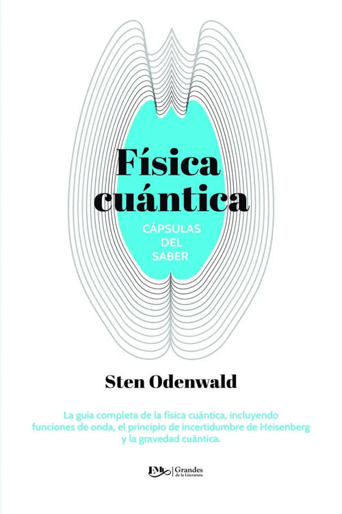 Imagen de CÁPSULAS DEL SABER: FÍSICA CUÁNTICA / STEN ODENWALD