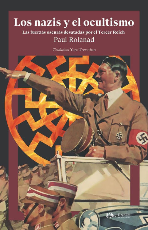Imagen de LOS NAZIS Y EL OCULTISMO / PAUL ROLAND