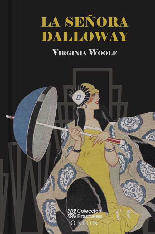 Imagen de LA SEÑORA DALLOWAY (TAPA DURA) / VIRGINIA WOOLF