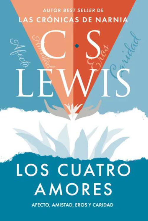 Imagen de LOS CUATRO AMORES / C. S. LEWIS