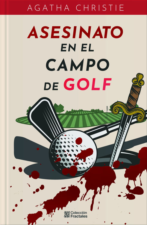 Imagen de ASESINATO EN EL CAMPO DE GOLF (TAPA DURA) / AGATHA CHRISTIE