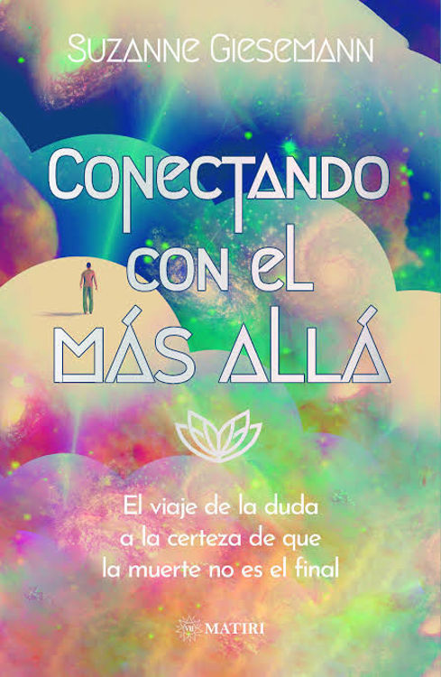 Imagen de CONECTANDO CON EL MÁS ALLÁ / SUZANNE GIESEMANN