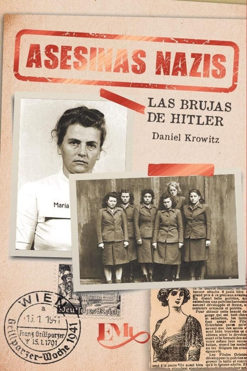 Imagen de ASESINAS NAZIS: LAS BRUJAS DE HITLER / DANIEL KROWITZ