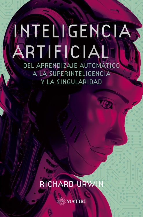 Imagen de INTELIGENCIA ARTIFICIAL / RICHARD URWIN