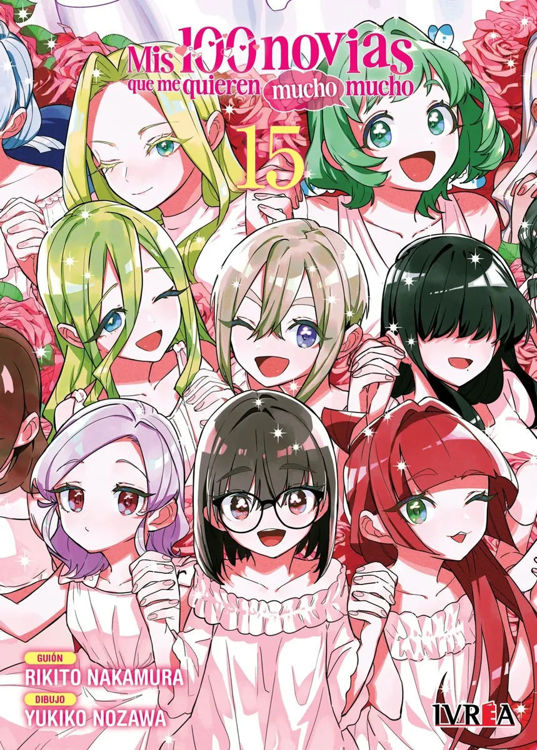 Imagen de Mis 100 novias que me quieren mucho mucho 15 - Rikito Nakamura / Ivrea