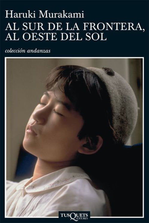 Imagen de AL SUR DE LA FRONTERA, AL OESTE DEL SOL / HARUKI MURAKAMI